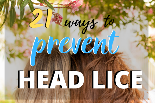 two girls hair, with title 21 ways to prevent head lice